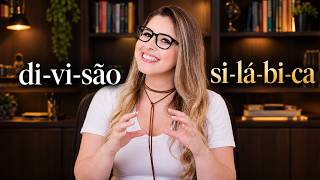 Divisão Silábica: O assunto que ninguém estuda e tira pontos preciosos na prova.