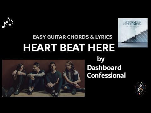 Heart Beat Here - Dashboard Confessional