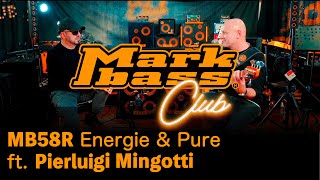 Video thumbnail for E5 - Markbass Club - MB58R Energie & Pure - Sound Differences - Feat Pierluigi Mingotti by MarkbassAmps