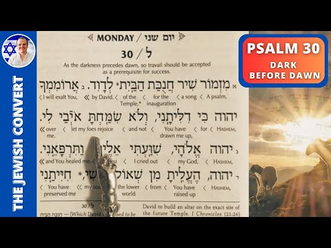Psalm 30 Reading in Hebrew with English Translation | LIGHT will PREVAIL