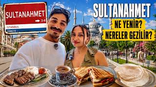 SULTANAHMET’TE NE YENİR? 🍽️ Nereler Gezilir? | 1 Günde Sultanahmet Tur