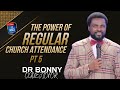 DR BONNY OGUEJIOFOR - REGULAR CHURCH ATTENDANCE /  PT 5