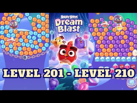ANGRY BIRDS Dream Blast | LEVEL 201 - LEVEL 210 | Main Games