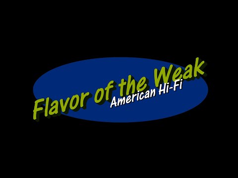 American HIFI - Flavor of the week With Lyrics