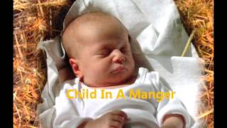 Morning Has Broken, Child In a Manger, Leanaibh An aigh