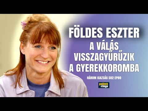 FÖLDES ESZTER: A VÁLÁS VISSZAGYŰRŰZIK A GYEREKKOROMBA / Három igazság / Palikék Világa