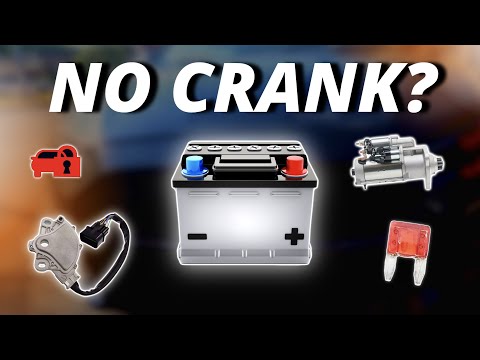 No Crank No Start (The Most Common Causes)