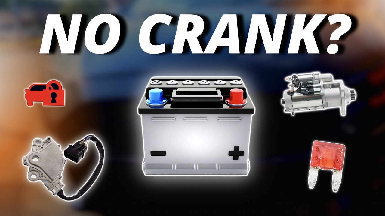 Video thumbnail: No Crank No Start (The Most Common Causes)