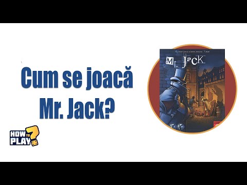 Cum se joaca Mr. Jack?