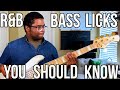 R B Bass Licks YOU SHOUD KNOW
