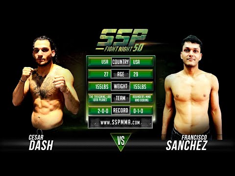 Francisco Sanchez vs Cesar Dash - SSP 50