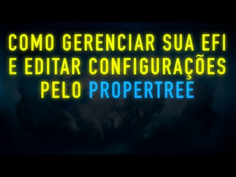 HACKINTOSH: ENTENDENDO O GERENCIAMENTO DE EFI'S E EDIÇÃO DA CONFIGURAÇÃO PELO PROPERTREE E SUBLIME