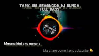 Download lagu #dj remix #full bass    Dj terbaru_bunga feat dj opus terbaru full ( lirik ) tarik sis semongko mp3