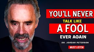 JORDAN PETERSON: How To SOUND SMART When YOU Talk