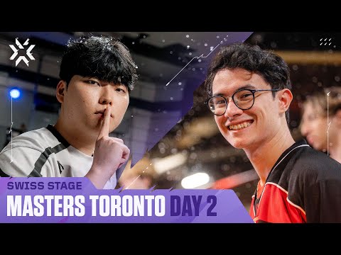 VALORANT Masters Toronto — Swiss Stage — Day 2