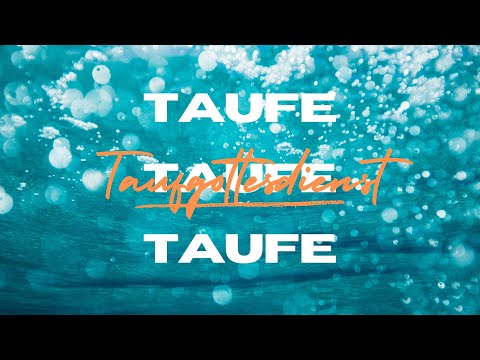 Taufgottesdienst 23.04.2023