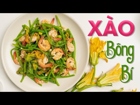 Bông Bí Xào Tôm | Gợi Ý 1 Món Xào Ngon Dễ Ăn