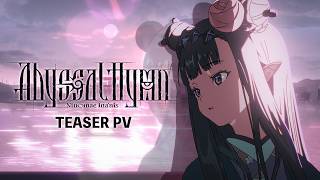 Thumbnail for 『Abyssal Hymn』Teaser PV (0:00:21)