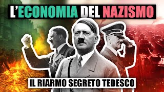 HITLER e il NAZISMO: come funziona un'ECONOMIA DI GUERRA?