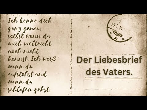 Der Liebesbrief des Vaters.