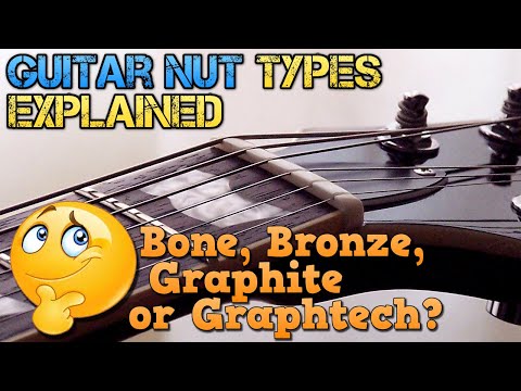 Guitar NUT: Types Explained 🤔 Bone, Bronze, Graphite or Graphtech?  TRICK for Adjusting a Nut