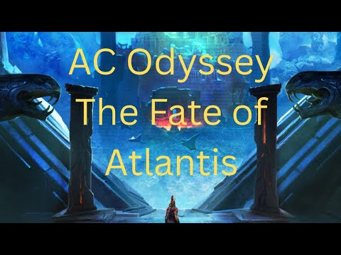 AC Odyssey Fate of Atlantis Episode 1 Part 1- Welcome to Paradise!