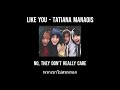 THAISUB LIKE YOU Tatiana Manaois