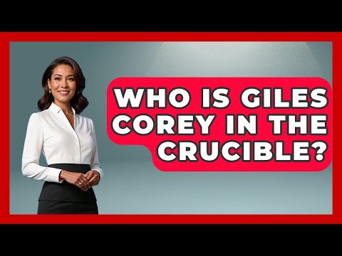 Who Is Giles Corey In The Crucible? - Literary Icons