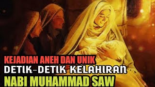 Download lagu Peristiwa Aneh❗detik-detik kelahiran nabi Muhammad Saw mp3