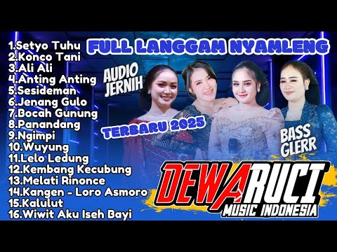 FULL LANGGAM NGLARAS NYAMLENG KOLEKSI DEWARUCI MUSIC TERBARU 2025