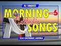Morning Catholic Songs Mix Vol 6 0702113890 Dj Squeez Bigsound Entertainment