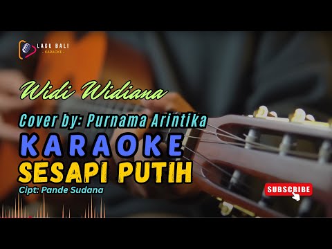 Karaoke Sesapi Putih - Widi Widiana (Cover by: Purnama Arintika) | Lagu Bali Karaoke