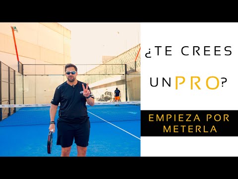 ¿TE CREES UN PRO? Empieza por meterla…