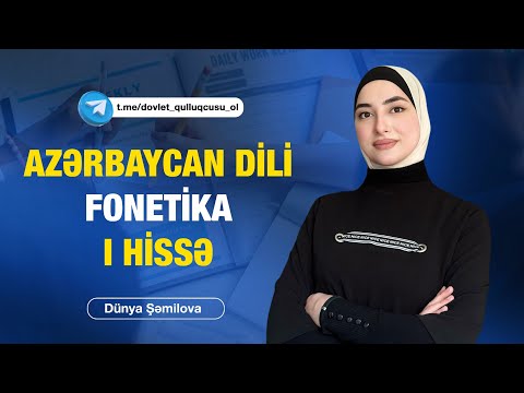 AZƏRBAYCAN DİLİ - Fonetika I hissə | DÜNYA ŞƏMİLOVA