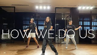 How We Do Us - Kehlani feat. Kyle Dion | Hip Hop, PERFORMING ARTS STUDIO PH