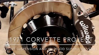 1972 C3 Corvette Vansteel Front Suspension and Wilwood Superlite Insta