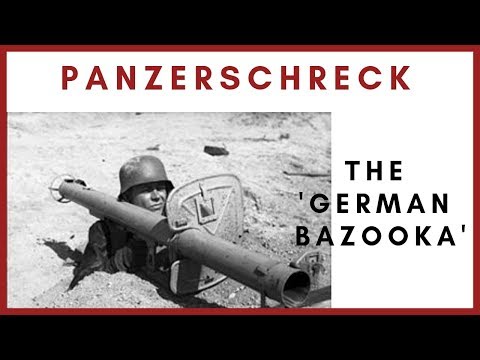 Panzerschreck – The ‘German Bazooka’