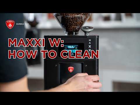MAXXI W - HOW TO CLEAN