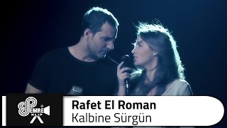 Rafet EL ROMAN - Kalbine Sürgün