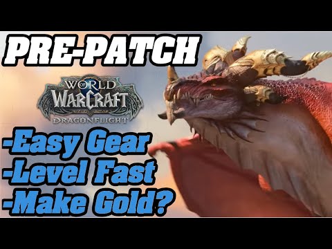 Dragonflight Pre-Patch Event | How To Make Gold & Gear Up