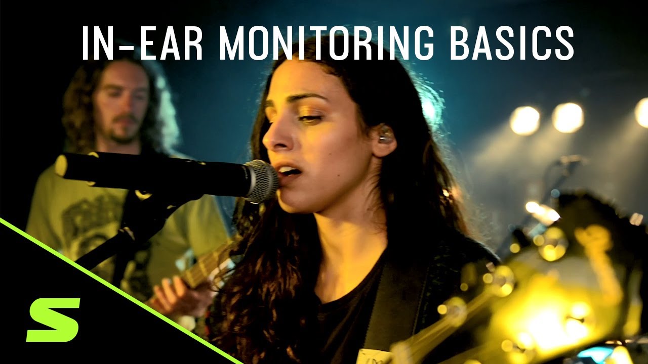 In-Ear Monitoring Basics