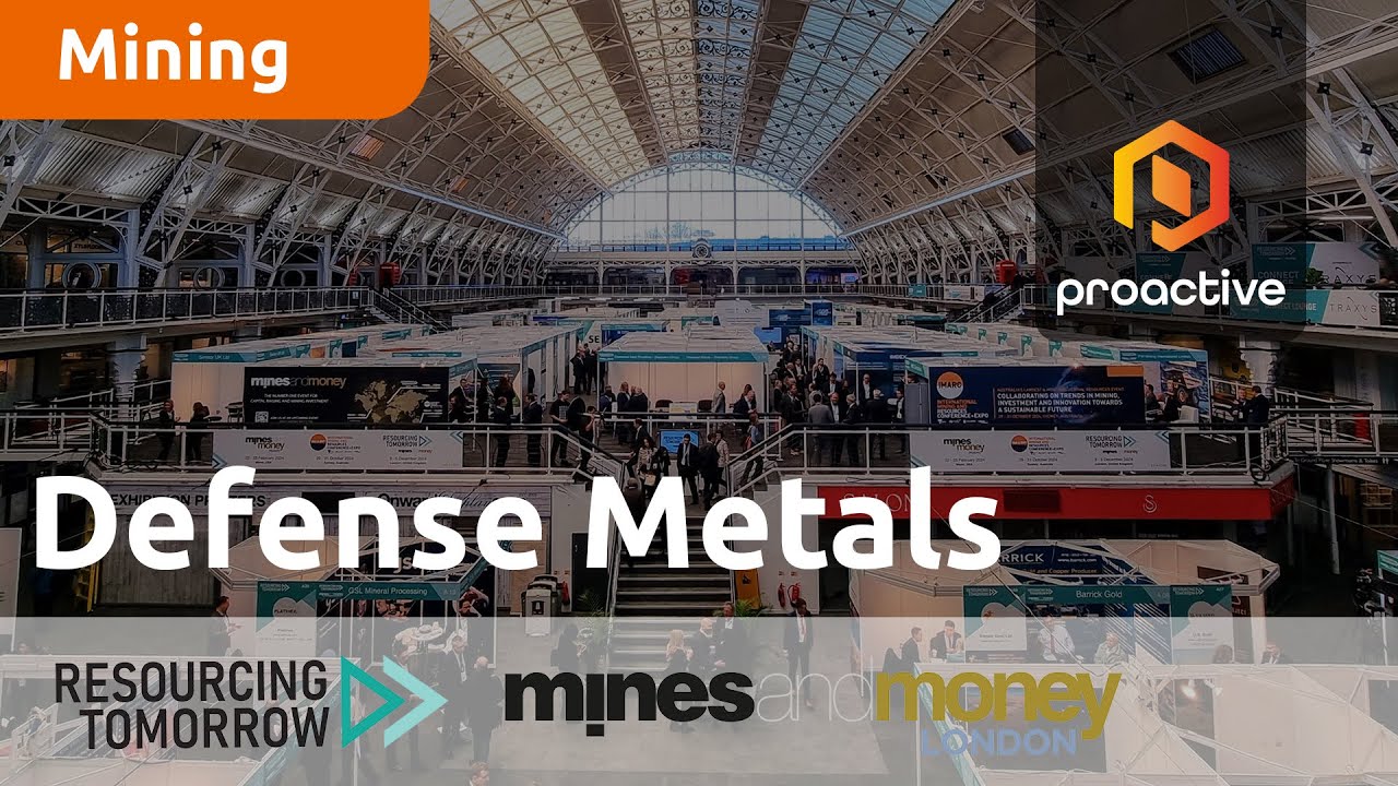 Defense Metals Corp President speaks to Proactive at Resourcing Tomorrow