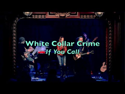 White Collar Crime | If You Call