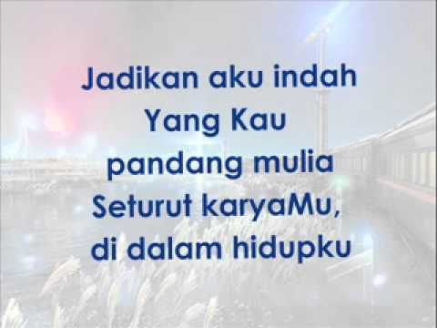 download lagu mp3 mp4 Lirik Lagu Rohani Jadikan Aku Indah, download lagu Lirik Lagu Rohani Jadikan Aku Indah gratis, unduh video klip Lirik Lagu Rohani Jadikan Aku Indah