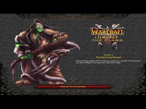 Warcraft 3 - Lord of the clans - The path of the Shaman (6)