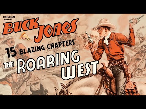 The Roaring West (1935) BUCK JONES🍕15-CHAPTER CLIFFHANGER