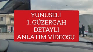 BURSA YUNUSELİ 1. GÜZERGAH DETAYLI ANLATIM VİDEOSU