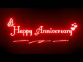 Happy Anniversary Status Happy Anniversary Wishes Status Black Screen Anniversary Status