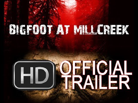 Video $Bigfoot at Millcreek