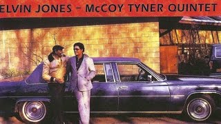 Sweet and Lovely - Elvin Jones-McCoy Tyner Quintet